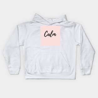 Calm - Pink Background Kids Hoodie